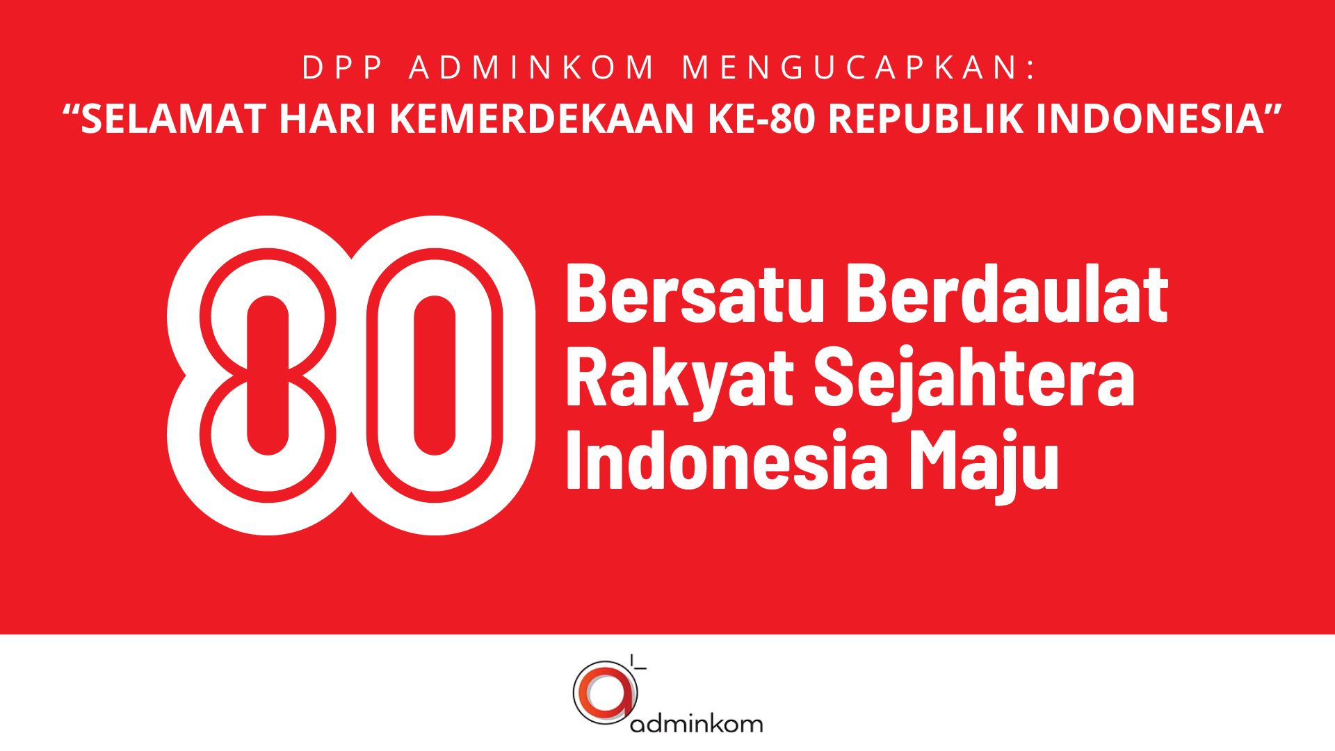 Hari Kemerdekaan ke-80 Republik Indonesia 